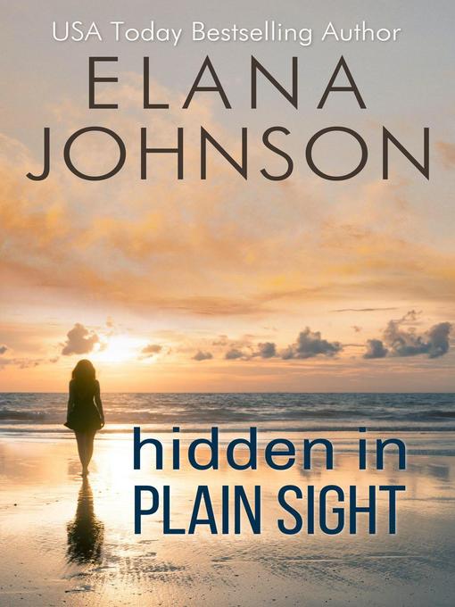 Title details for Hidden in Plain Sight by Elana Johnson - Available